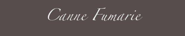 Canne Fumarie