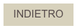 INDIETRO