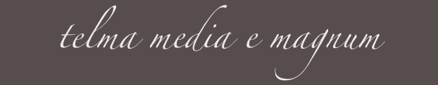 telma media e magnum